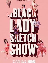 A Black Lady Sketch Show Saison 3 en streaming