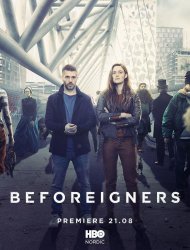 Beforeigners Saison 2 en streaming