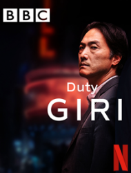 Giri/Haji Saison 1 en streaming