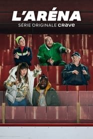 L'aréna Saison 1 en streaming