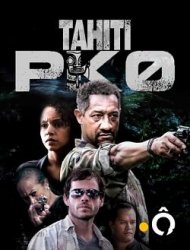 Tahiti PK 0 Saison 1 en streaming