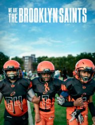 We Are: The Brooklyn Saints