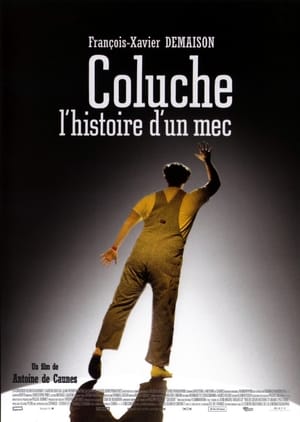 Coluche, l'histoire d'un mec