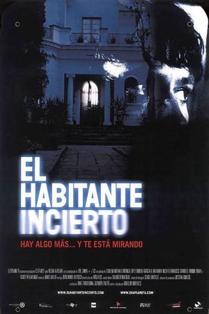 El habitante incierto